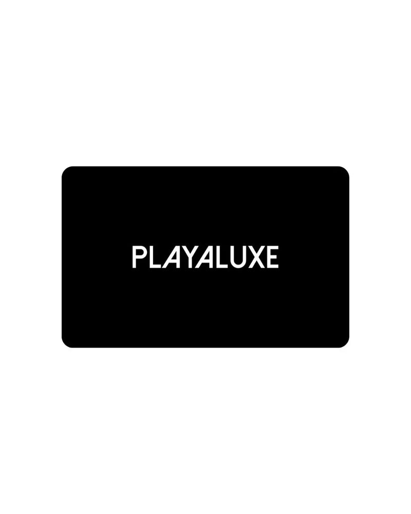 PLAYALUXE GIFT CARD